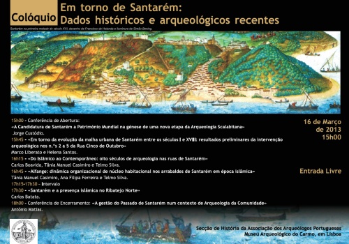 Colóquio - Em Torno de Santarém: Dados históricos e arqueológicos recentes